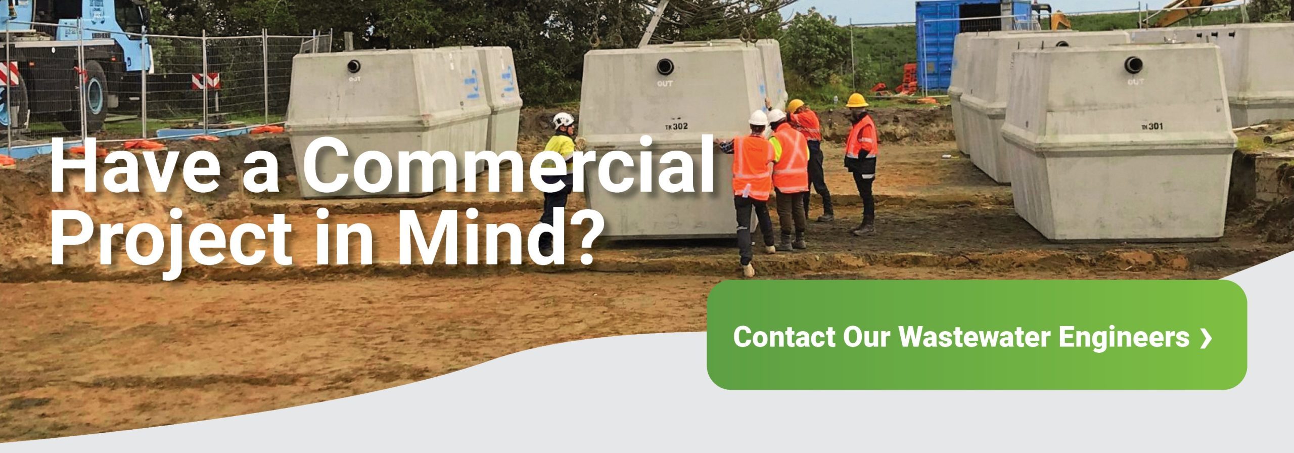 Click here to contact our Wastewater Engineers for your next commercial project